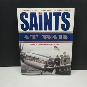 Covenant Saints at War WWII LDS History Hardcover Freeman Wright 2001 Blue